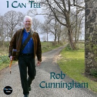 I Can Tell (feat. E J Ouellette, Lisa O'Donnell, Dave Mattacks & Steve Potts) - Single - Rob Cunningham