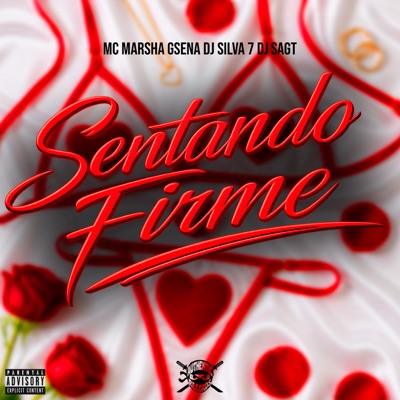 Sentando Firme (feat. MC Marsha) - Single