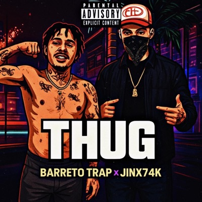 THUG (feat. Barreto & Jinx74) - Single