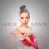issiz Adam