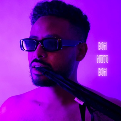 Bom Muito Bom (feat. Heyolvr) - Single