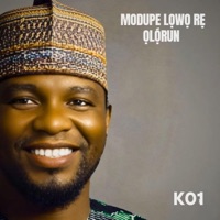 Modupe lowo re olorun - Single - K01