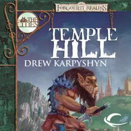 Temple Hill: Forgotten Realms: The Cities, Book 2 (Unabridged)