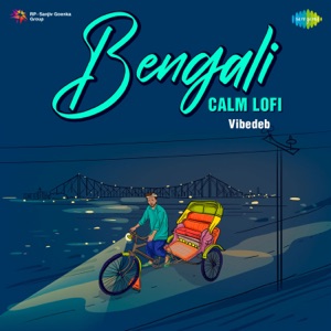 Bengali Calm Lofi - Single