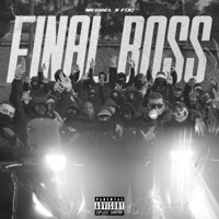 FINAL BOSS - Single - FX, Megrel & Sensor