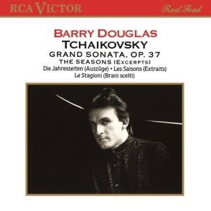 Tchaikovsky: Grand Sonata, Op. 37 & The Seasons "Excerpts"