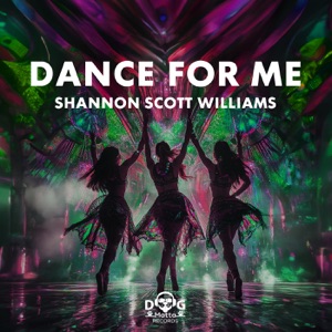 Dance for Me