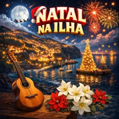Natal na Ilha (feat. Vânia Fernandes, Sofia Relva, Petra Gomes, Beatriz Caboz, Tiago Sena & Lee Jones) - Single