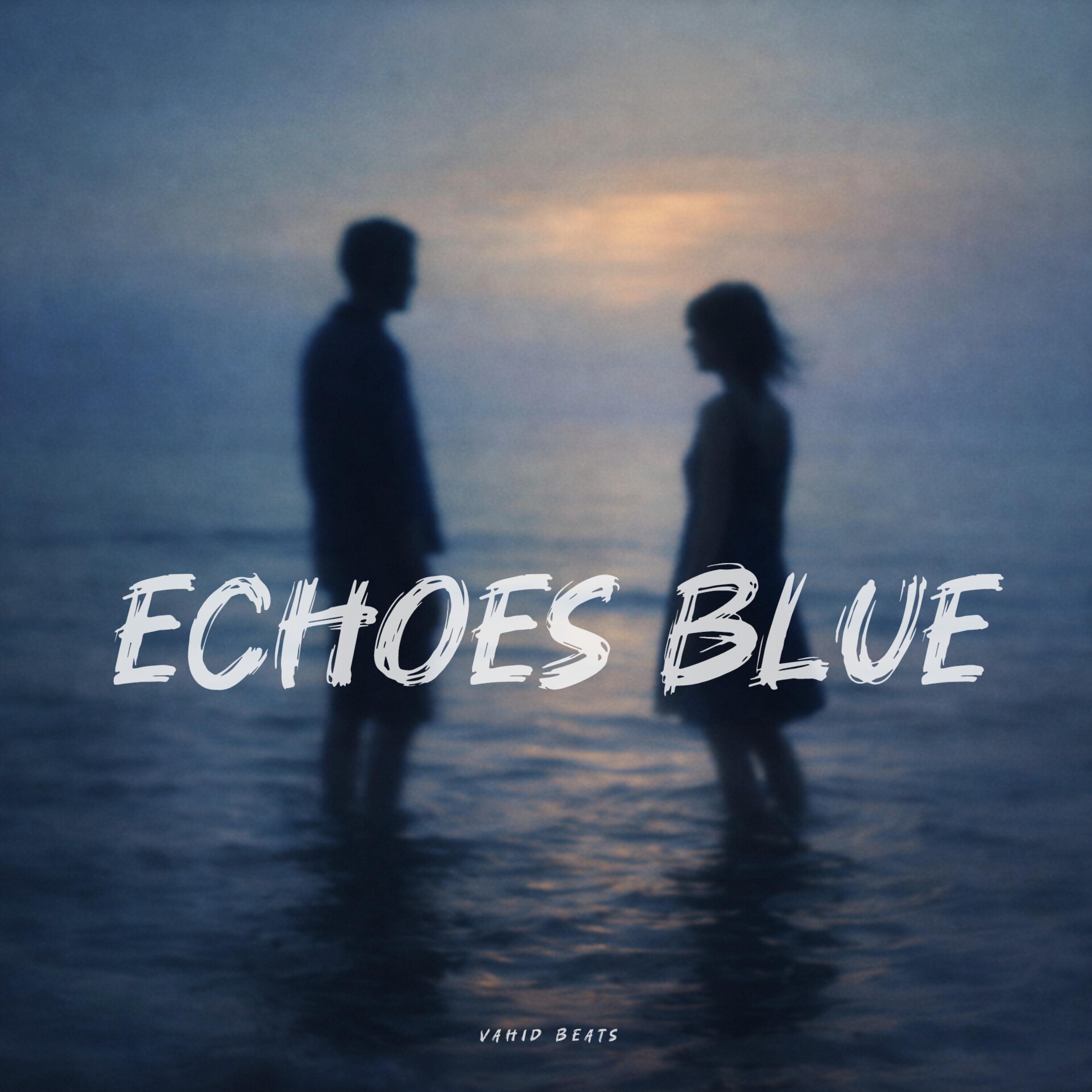 Echoes Blue - Single