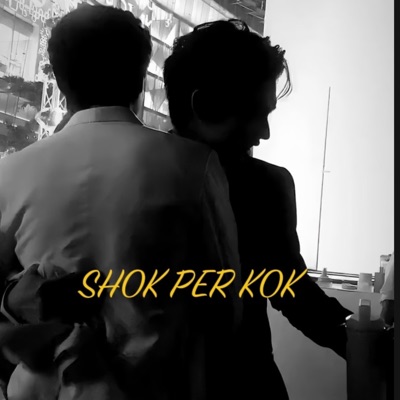 SHOK PER KOK - Single