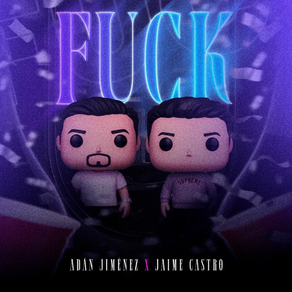 F**K (feat. Jaime Castro)