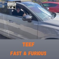 Fast & Furious - Single - Teef