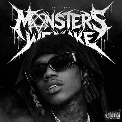 MONSTERS WE MAKE - EP