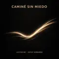 CAMINE SIN MIEDO