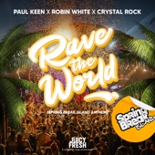 Rave The World (Official Spring Break Island Anthem 2024) artwork