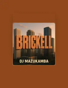 Écoutez DJ MAZUKAMBA, regardez des vidéoclips, lisez la biographie, consultez les dates de tournée et plus encore !