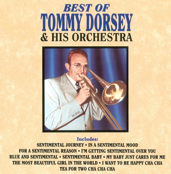 Best of Tommy Dorsey & His Orchestra