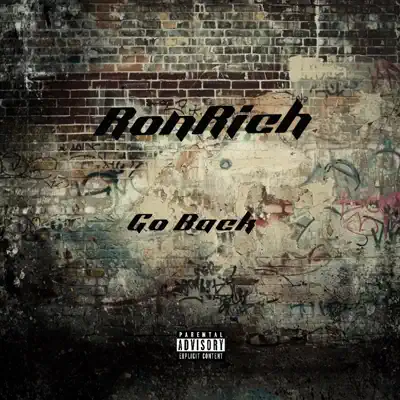 Listen to Go Back - Single by RonRich