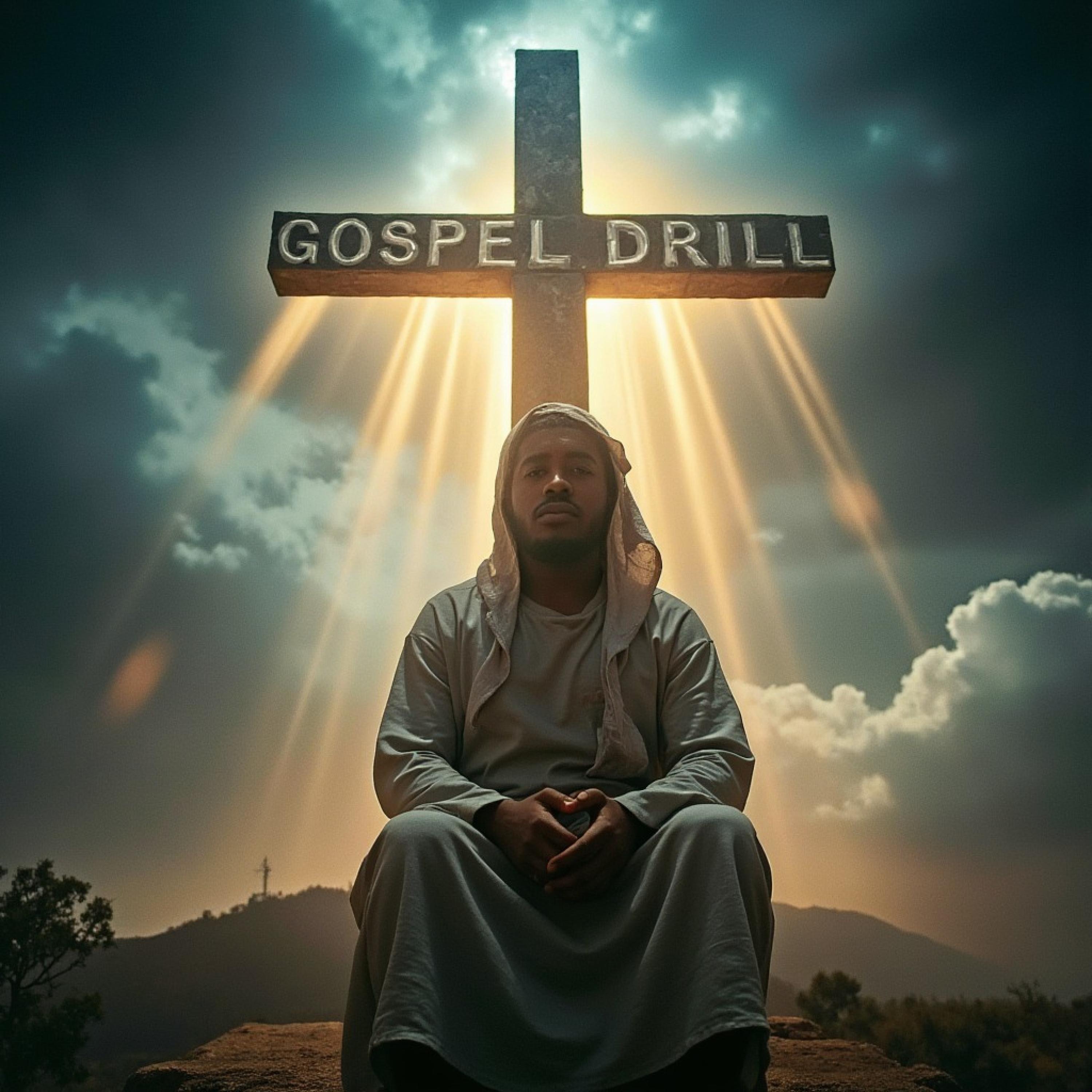 Gospel Drill