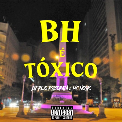 Bh É Toxico - Single