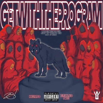 Get With The Program (feat. elevatednice & Prod. Merzo) - Single