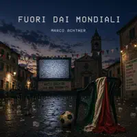 Fuori Dai Mondiali — MARCO ACHTNER