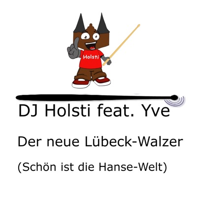 Der neue Lübeck-Walzer (Schön ist die Hansewelt) (feat. Yve) - Single
