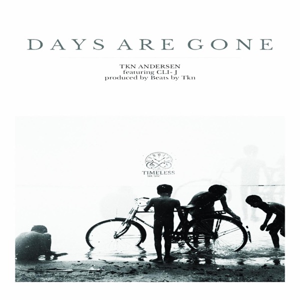 days are gone (feat. Cli-J)