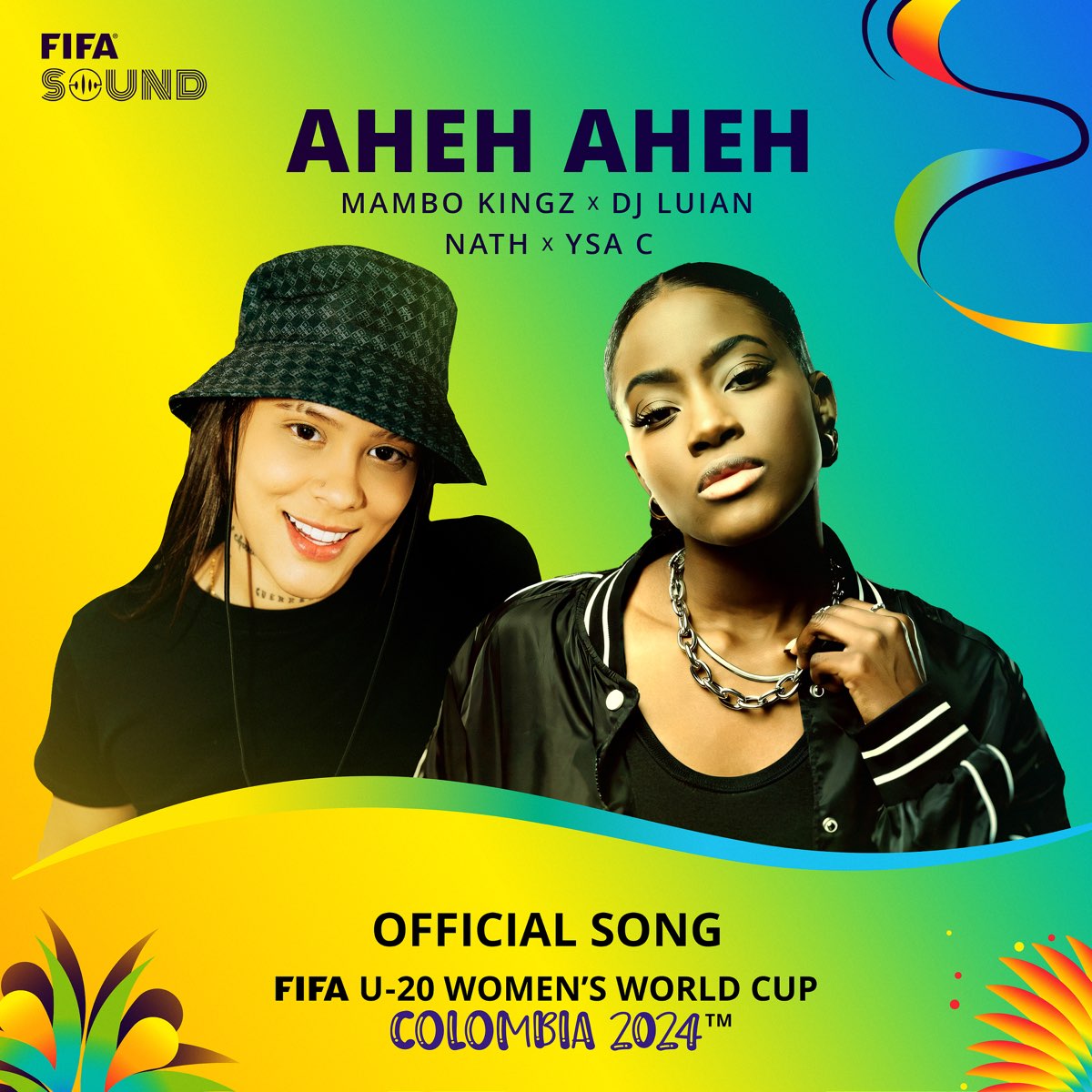 ‎AHEH AHEH (The Official Song Of FIFA U20 Women’s World Cup Colombia