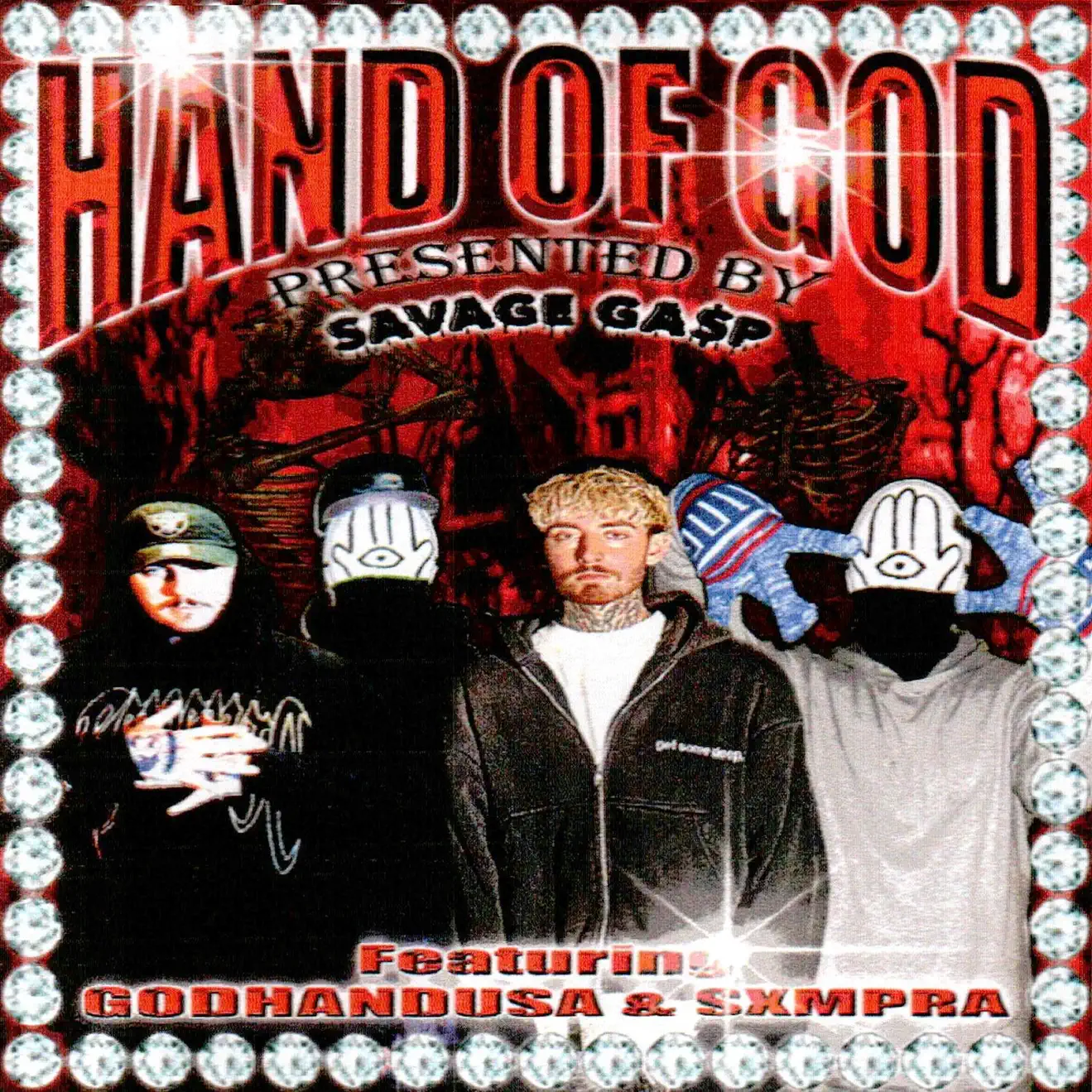 Savage Ga$p, SXMPRA & GODHANDUSA – HAND OF GOD – Single (2024) [iTunes Match M4A]