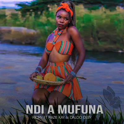 Ndi a Mufuna (feat. Razie Kay & Daloo Deey) - Single