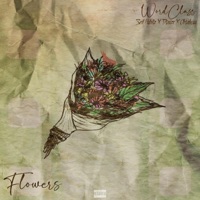 Flowers (feat. Spit Habitz, Dseize & Obsidyan) - Single - Wordclass