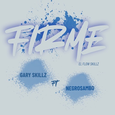 Firme (feat. Negro Sambo) - Single
