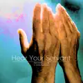 Hear Your Servant