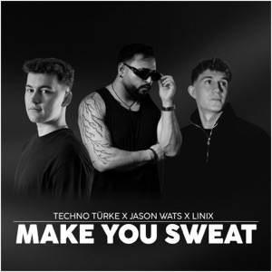 Make You Sweat (Radio Edit)
