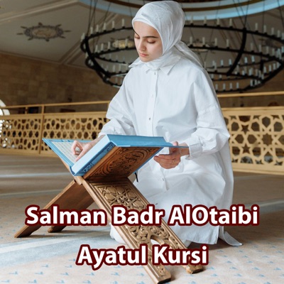 Salman Badr AlOtaibi - Ayatul Kursi
