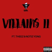 Villains II (feat. Theez & Notiz Yong) - Single - TuiDaShark
