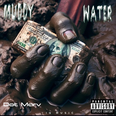 Muddy Water - Single