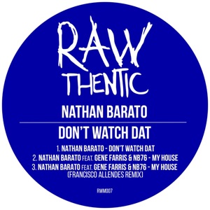 Don't Watch Dat (feat. Gene Farris & NB76) - Single