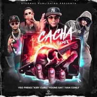 Cacha (feat. Yeo Freko, IvanConly & Kiry Curu) [Remix] - Single - Young Say