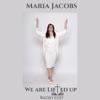 We Are Lifted Up