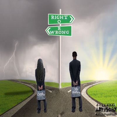 Right Or Wrong (feat. Mr. Bishop) - Single