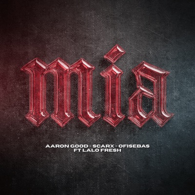 MIA (feat. Lalo Fresh) - Single