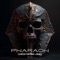 Pharaoh - Christopher Ladex lyrics