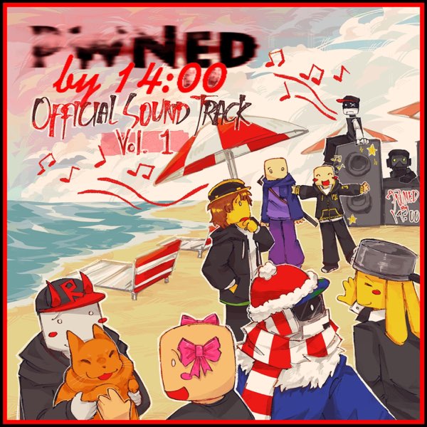 PWNed BY 14:00 Original Soundtrack, Vol. 1 - PWNed BY 14:00 Sound