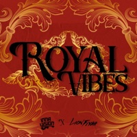 Royal Vibes - Single - Inna Vision & Lion Fiyah