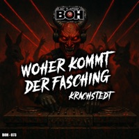 Woher kommt der Fasching - Single - BEST OF HARDTEKK & Krachstedt