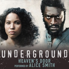 Heaven's Door (From the Original Television Series "Underground") - Single