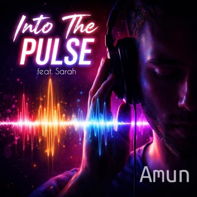 Into The Pulse (feat. Sarah) - Single