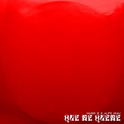 QUE ME QUEME (feat. alfomiau) - Single